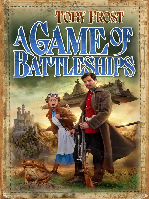 Title details for A Game of Battleships by Toby Frost - Available